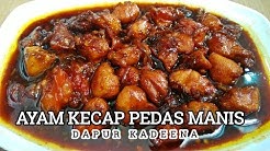 Cara Memasak Ayam Kecap Pedas Manis Mudah dan Praktis - Durasi: 8.05. 