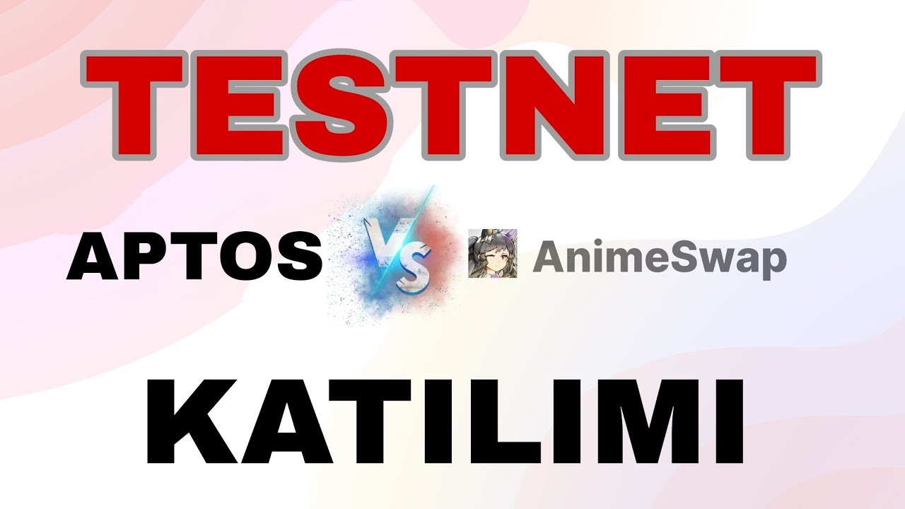 APTOS TESTNET| ANİMESWAP TESTNET KATILIMI - YouTube