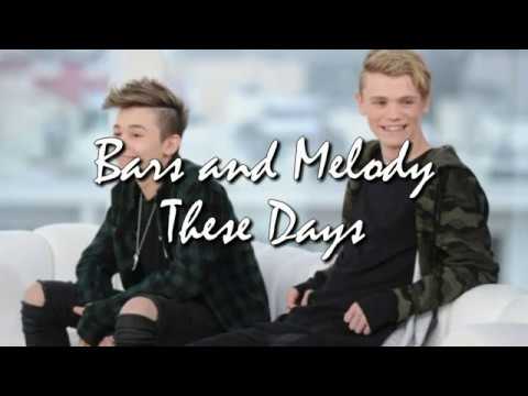 Bars and Melody   These Days LYRICS