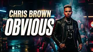 Chris Brown - OBVIOUS (OFFICIAL VIDEO)