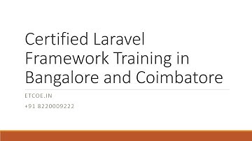 Certified Laravel Framework Training in Bangalore and Coimbatore-etcoe.in