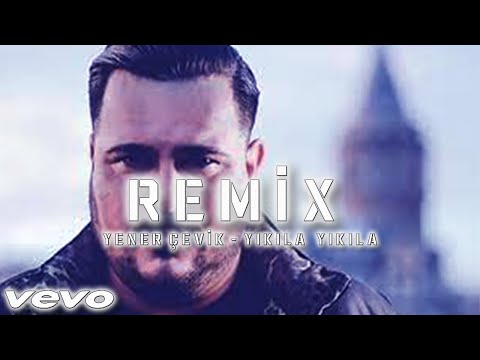 Yener Çevik - Yıkıla Yıkıla ( Agah Erdoğan ) Remix 2021 !