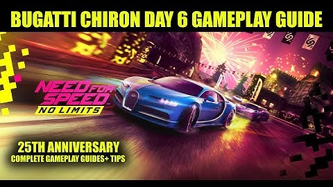 Need for speed no limits | Complete gameplay guide | DAY 6 25th anniversary Bugatti Chiron