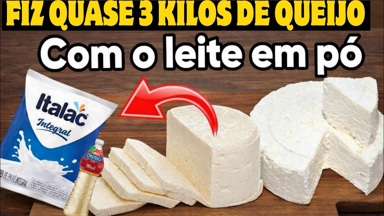 MORRIA E NÃO SABIA FIZ 3KG DE QUEIJO COM LEITE EM PÓ 