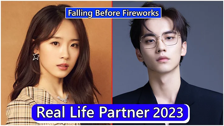 Lu Yang Yang And Chen Xin Hai (Falling Before Fireworks) Real Life Partner 2023 - DayDayNews