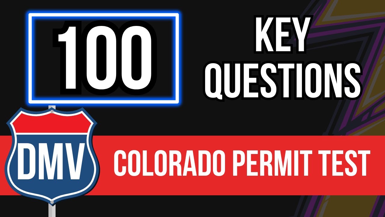 Colorado DMV Permit Test (100 Key Questions)