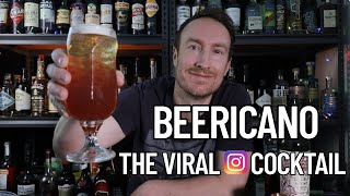 Beericano The Viral Instagram Cocktail