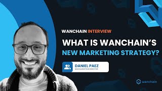 What Is Wanchain’s New Marketing Strategy?