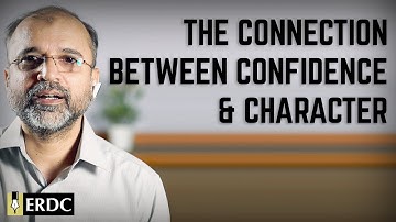 The Connection Between Confidence & Character | Salman Asif Siddiqui