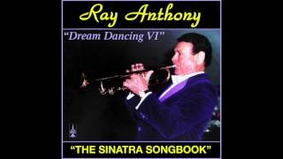 Dream Dancing VI ' The Sinatra Songbook'  Ray Anthony