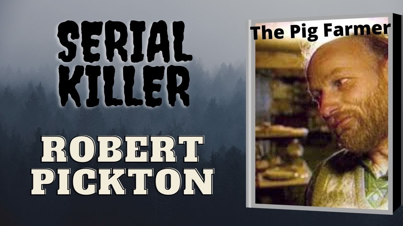 Robert Pickton AKA The Pig Farm Killer Canada's WORST Serial Killer