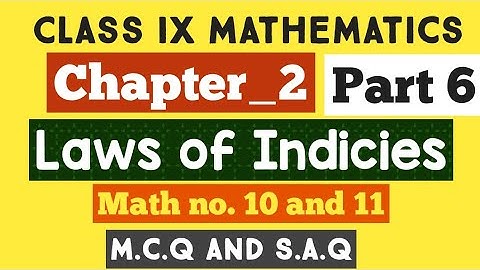 Class IX Mathematics|| Chapter_2|| Math no.10 and 11 all mcq and saq.|| Laws of Indices|| West Benga