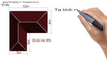 TÍNH DIỆN TÍCH MÁI NGÓI, MÁI TÔN... CỰC NHANH VÀ CHÍNH XÁC