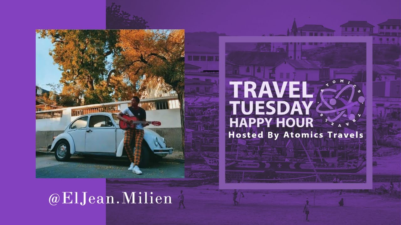 @ElJean.Milien | Travel Tuesday Happy Hour Episode 203