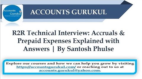 R2R Technical Interview: Accruals & Prepaid Expenses Explained with Answers | By Santosh Phulse