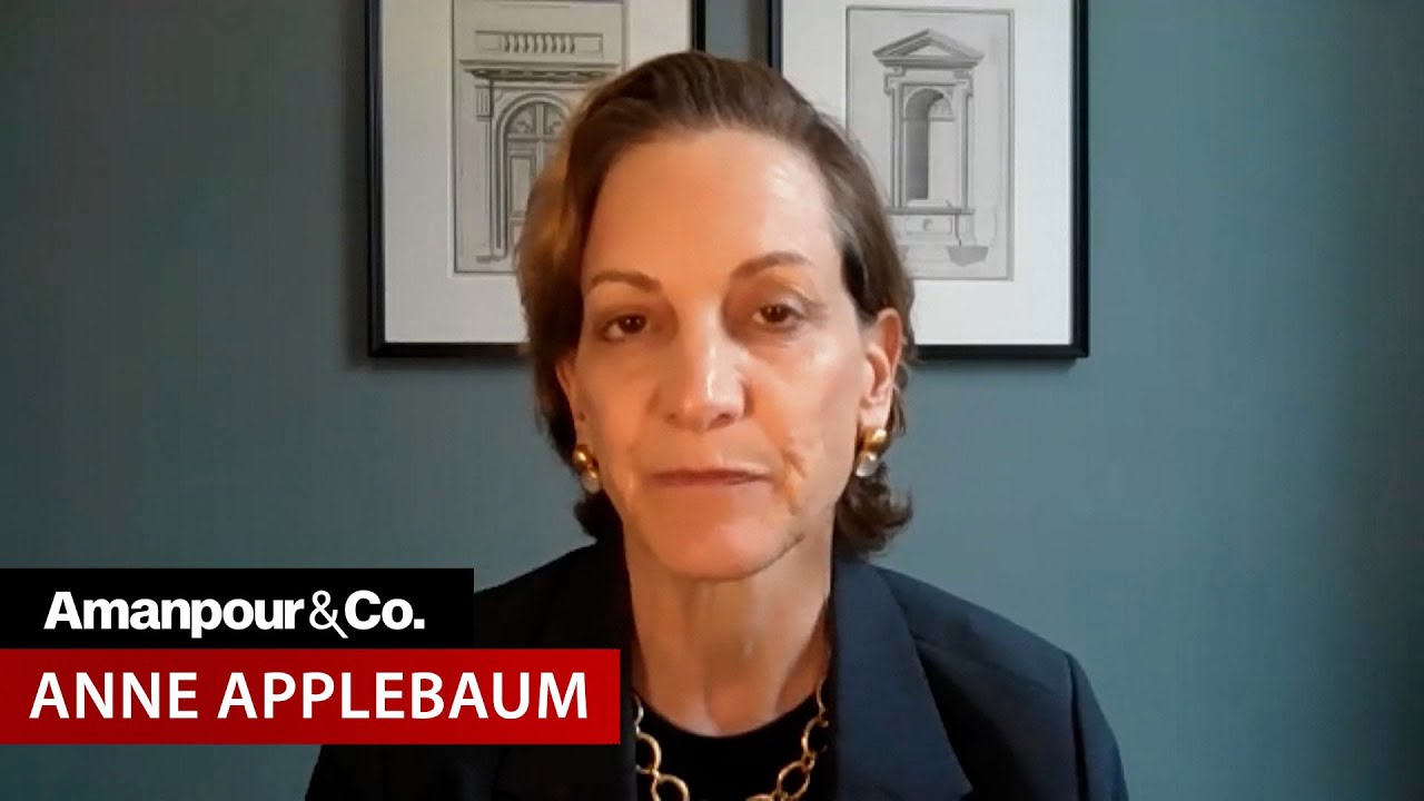 Anne Applebaum: "There Is a Part of the GOP That Sees Hungary as a Model" | Amanpour and Company