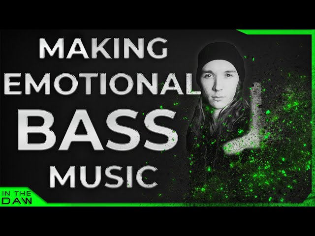 Making Emotional Bass Music | Au5 In The DAW | Always In A Nightmare class=