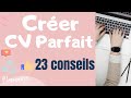 Comment faire un cv  23 conseils pour crer le cv parfait reussir son cv