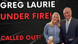 Greg Laurie Called Out?