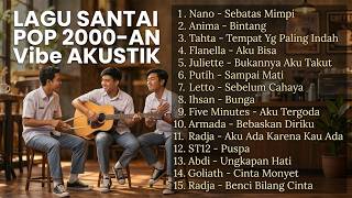LAGU HITS POP INDONESIA 2000AN – NOSTALGIA KENANGAN PALING DIRINDUKAN