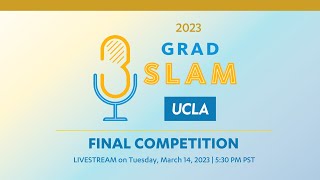 2023 UCLA Grad Slam Livestream