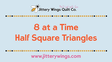 Tips for Cutting 8 Half Square Triangles at the Same Time from Jittery Wings Quilt Co.