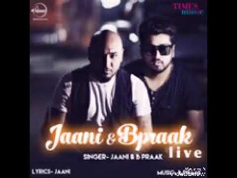jaani all songs