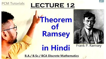Lecture 12 || Theorem of Ramsey in Hindi || Discrete Mathematics