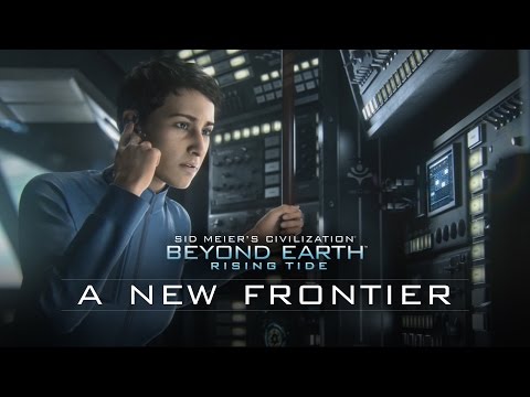 Official Civilization: Beyond Earth-Rising Tide Launch Trailer - “A New Frontier”
