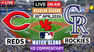 Cincinnati Reds vs Colorado Rockies Live-MLB 3rd Game Score Radio Broadcast ball by ball watch along