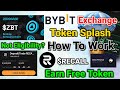 Bybit Exchange Token Splash Offer How To Work New User Exclusive Not Eligibility Problem Solved