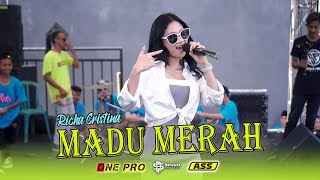 Richa Cristina - MADU MERAH || ONE PRO (Live Anniversary Ke-2 Pemuda B-FOUR )