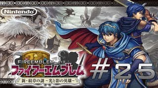 Lets Play Fire Emblem: New Mystery of the Emblem - Part 25