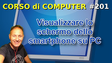 201 Come visualizzare lo schermo dello Smartphone sul computer  | Daniele Castelletti |AssMaggiolina