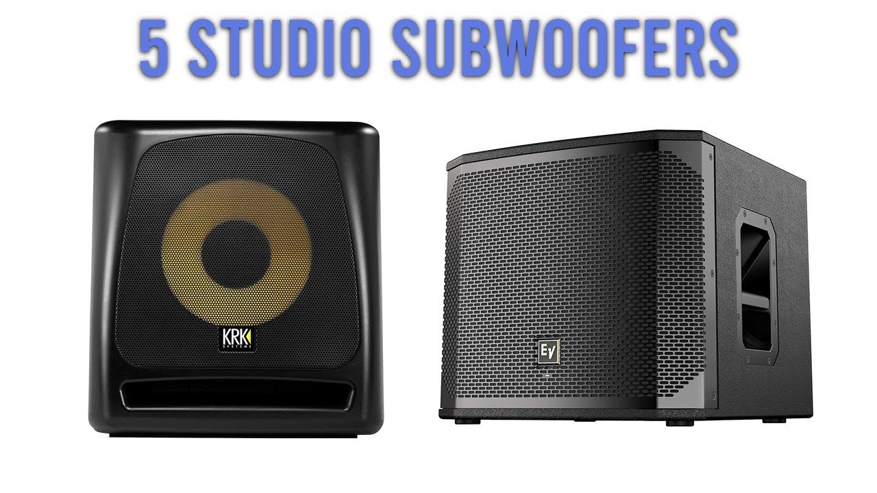 Best Studio Subwoofers The Studio Subwoofers 2019 YouTube