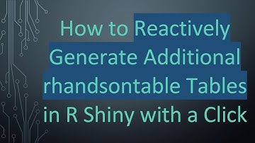 How to Reactively Generate Additional rhandsontable Tables in R Shiny with a Click