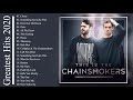 The Chainsmokers Greatest Hits Full Album 2021 - The Chainsmokers Best Songs Playlist 2021