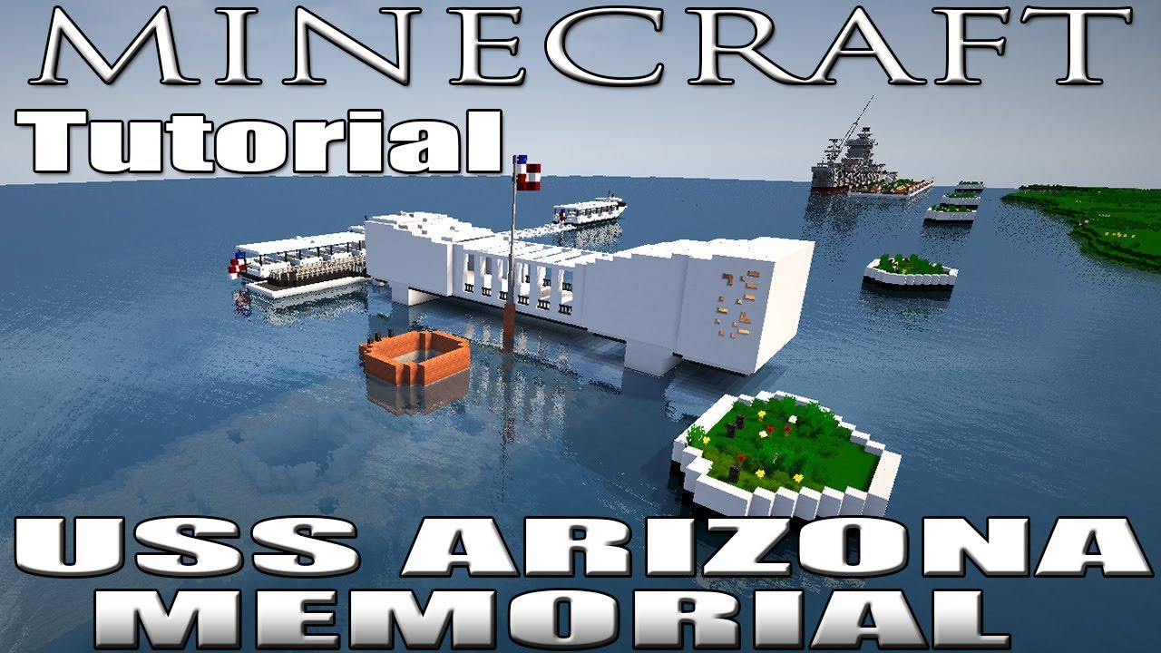 Minecraft Battleship Uss Arizona Bb 39 Memorial Tutorial