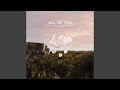 All Of You (feat. maybealice)