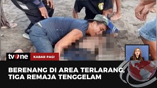 3 Remaja Tenggelam di Pangandaran, 2 Ditemukan Tewas | Kabar Pagi tvOne