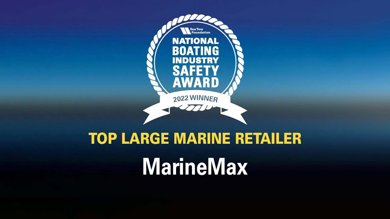 MarineMax 2022 National Boating Industry Safety Award Winner YouTube