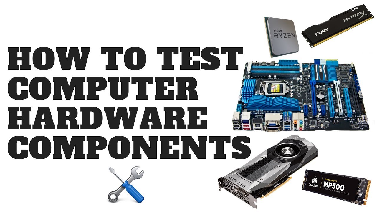 New How to Test Computer Hardware Components