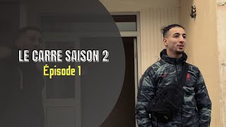 Saison 2 -Le Carré- Épisode 1