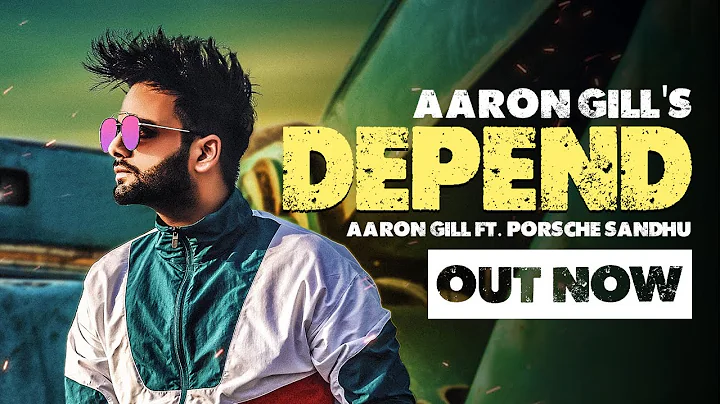 DEPEND  || Aaron Gill Ft. Porsche Sandhu || LoveeS...