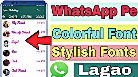 How to Change WhatsApp font color and font style | WhatsApp Pe Colorful Font Aur Stylish Fonts Lagao