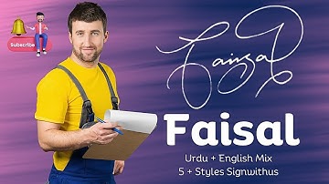Faisal | Faisal name signature | Faisal Name | Signature the name faisal