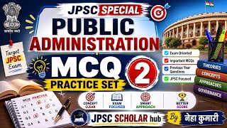 JPSC MAINS SPECIAL MCQS PRACTICE SET 2: Public Administration.. #14thjpsc #mcq By Neha a लोक प्रशासन