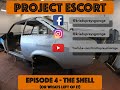 Project Escort Episode 4 - The Shell! ST170 Rally Spec Mk2 Escort Build