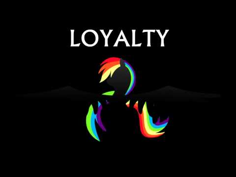 Loyalty - original MLP music by AcoustiMandoBrony