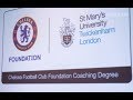 Chelsea FC Foundation and St Mary's University Football Education, Coaching and Development FdA image